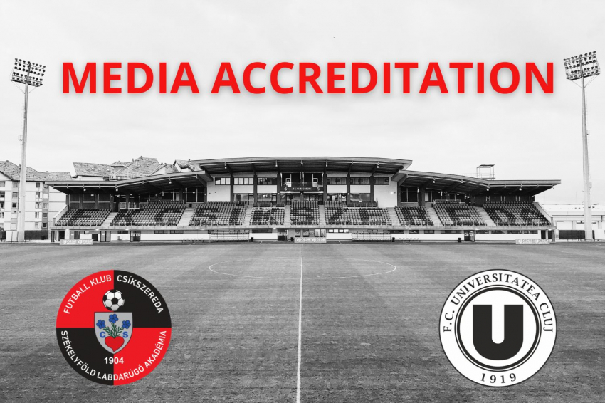 Sajtóakkreditáció az FK Csíkszereda–Kolozsvári Universitatea mérkőzésre