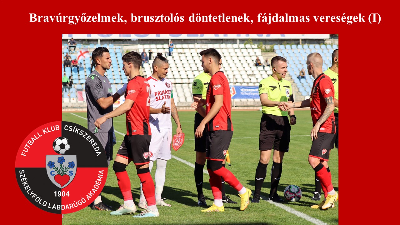 Bravúrgyőzelmek, brusztolós döntetlenek, fájdalmas vereségek (I)